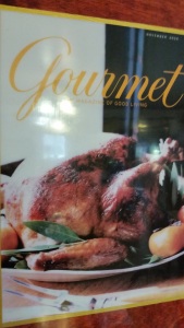No kidding, they were written up in Gourmet Magazine.